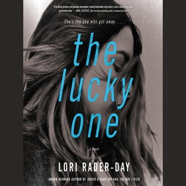 The Lucky One - Lori Rader-Day