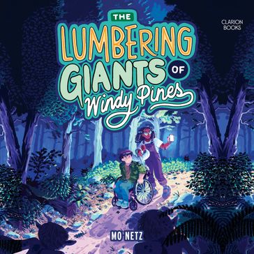 The Lumbering Giants of Windy Pines - Mo Netz