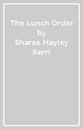 The Lunch Order