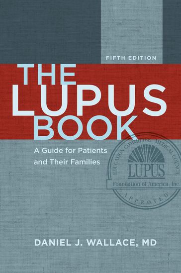 The Lupus Book:A Guide for Patients and Their Families - Daniel J. Wallace