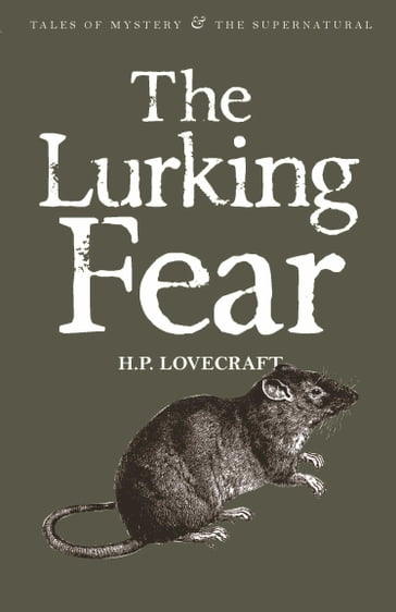 The Lurking Fear: Collected Short Stories Volume Four - David Stuart Davies - Howard Phillips Lovecraft