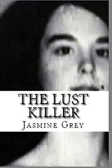 The Lust Killer - Jasmine Grey