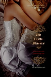 The Lustful Memoirs of a Young and Passionated Girl