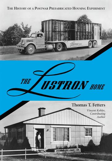 The Lustron Home - Thomas T. Fetters