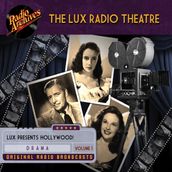The Lux Radio Theatre, Volume 1