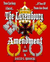 The Luxembourg Amendment