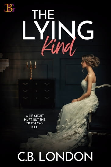 The Lying Kind - C.B. London
