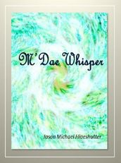 The M Dae Whisper