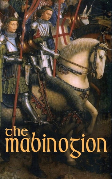 The Mabinogion - Lady Charlotte Guest