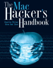 The Mac Hacker s Handbook