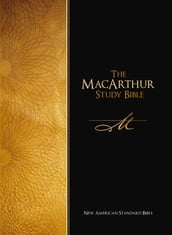 The MacArthur Study Bible, NASB
