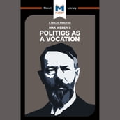 The Macat Analysis of Max Weber