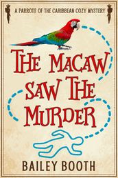 The Macaw Saw the Murder