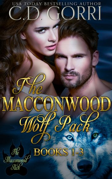 The Macconwood Wolf Pack Books 1-3 - C.D. Gorri