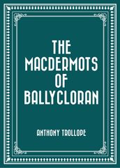 The Macdermots of Ballycloran