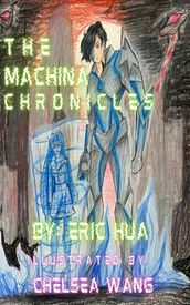 The Machina Chronicles