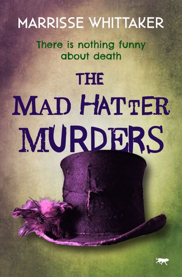 The Mad Hatter Murders - Marrisse Whittaker