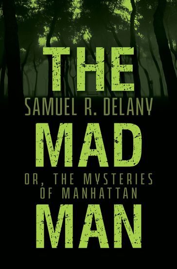 The Mad Man - Samuel R. Delany