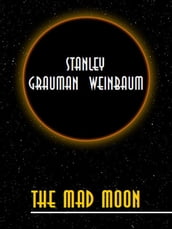 The Mad Moon