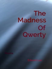 The Madness Of Qwerty