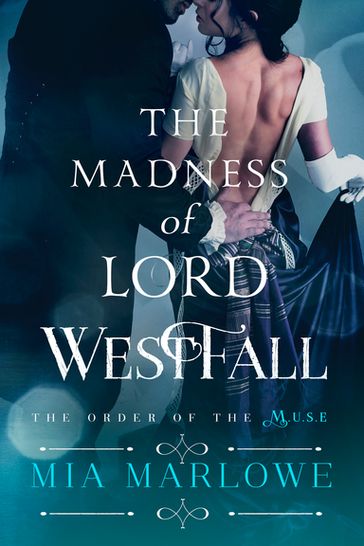 The Madness of Lord Westfall - Mia Marlowe