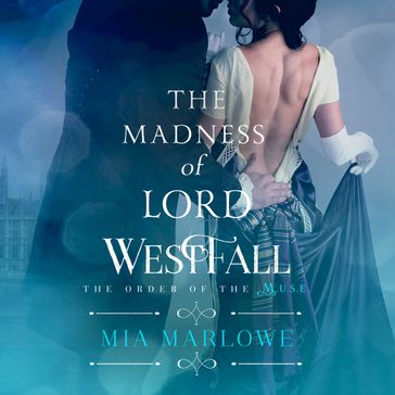 The Madness of Lord Westfall - Mia Marlowe