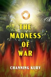 The Madness of War