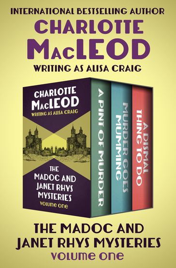 The Madoc and Janet Rhys Mysteries Volume One - Charlotte MacLeod