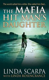 The Mafia Hit Man s Daughter