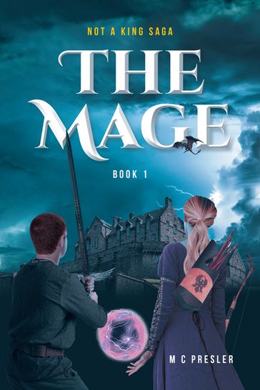 The Mage Book 1 - M C Presler