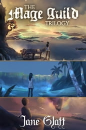 The Mage Guild Trilogy