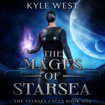 The Mages of Starsea - Kyle West