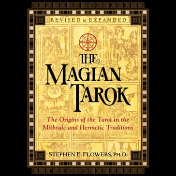 The Magian Tarok - Ph.D. Stephen E. Flowers