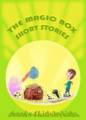 The Magic Box - Books4kidsbykids