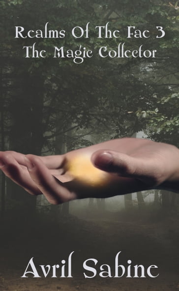 The Magic Collector - Avril Sabine