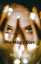 The Magic Diet