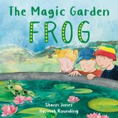 The Magic Garden: Frog