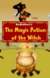 The Magic Potion of the Witch