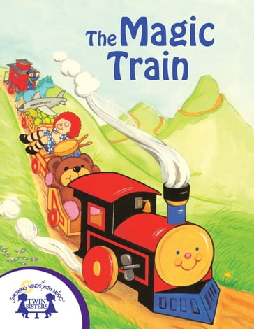 The Magic Train - Susan McClanahan French