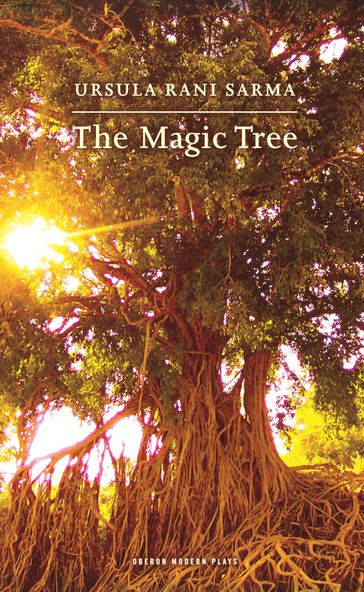 The Magic Tree - Ursula Rani Sarma