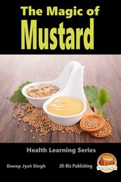 The Magic of Mustard
