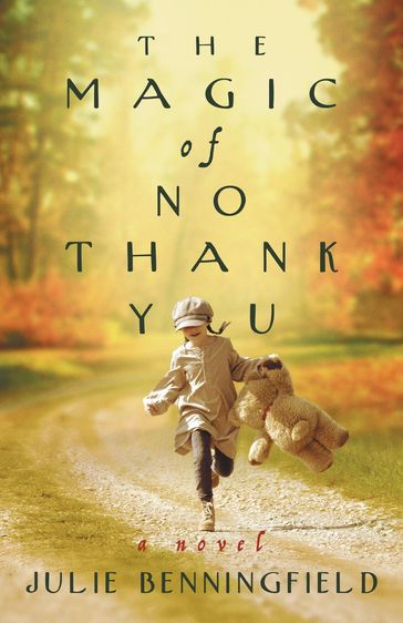 The Magic of No Thank You - Julie Benningfield