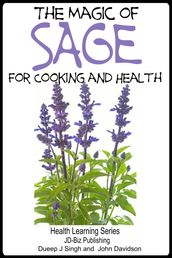 The Magic of Sage For Cooking and Health