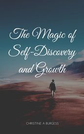 The Magic of Self-Discovery and Growth