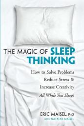 The Magic of Sleep Thinking