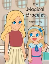 The Magical Bracelet