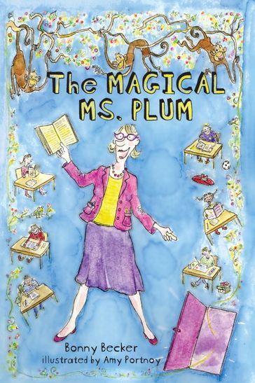 The Magical Ms. Plum - Bonny Becker