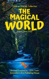 The Magical World ( Children Stories Collection )