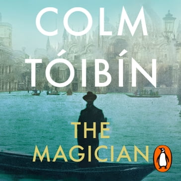 The Magician - Colm Tóibín