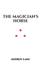 The Magician s Horse